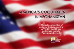 AMERICA’S COQUIHALLA IN AFGHANISTAN By Brigadier Samson Simon Sharaf (Retired)